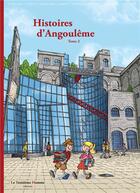 Couverture du livre « Histoire(s) d'Angoulême Tome 2 » de Eric Wantiez et Collectif aux éditions Le Troisieme Homme