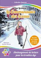 Couverture du livre « La communaute des sceaux » de Dan Leconteur aux éditions Adapt'tout Dys