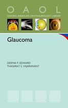 Couverture du livre « Glaucoma » de Deepak P Edward aux éditions Oxford University Press Usa