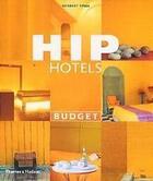 Couverture du livre « Hip hotels budget » de Ypma aux éditions Thames & Hudson