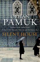 Couverture du livre « Silent house » de Orhan Pamuk aux éditions Faber Et Faber