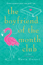 Couverture du livre « The Boyfriend of the Month Club » de Geraci Maria aux éditions Penguin Group Us