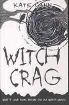 Couverture du livre « WITCH CRAG » de Kate Cann aux éditions Scholastic