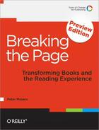 Couverture du livre « Breaking the page » de Peter Meyers aux éditions O Reilly