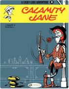 Couverture du livre « Lucky Luke t.8 : Calamity Jane » de Rene Goscinny et Morris aux éditions Cinebook