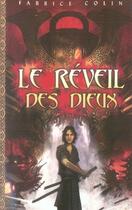 Couverture du livre « Le réveil des dieux » de Fabrice Colin aux éditions Hachette Romans