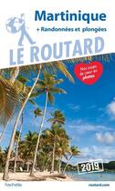 Couverture du livre « Guide du Routard ; Martinique (édition 2019) » de Collectif Hachette aux éditions Hachette Tourisme