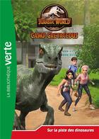 Couverture du livre « Jurassic World - la colo du crétacé Tome 3 : sur la piste des dinosaures » de Olivier Gay aux éditions Hachette Jeunesse