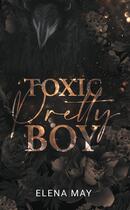 Couverture du livre « Toxic Pretty Boy » de Elena May aux éditions Hlab