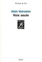 Couverture du livre « Vois seule » de Alain Veinstein aux éditions Seuil