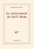 Couverture du livre « Le ravissement de Lol V. Stein » de Marguerite Duras aux éditions Gallimard
