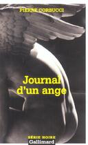 Couverture du livre « Journal d'un ange » de Pierre Corbucci aux éditions Gallimard