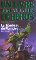 Couverture du livre « Le tombeau du vampire » de Dave Morris aux éditions Gallimard-jeunesse
