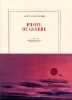 Couverture du livre « Pilote de guerre » de Antoine De Saint-Exupery aux éditions Gallimard