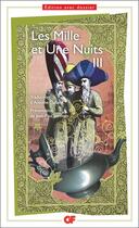 Couverture du livre « Les mille et une nuits Tome 3 » de Anonyme aux éditions Flammarion