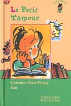 Couverture du livre « Petit tamour (le) - - des 5 ans » de Feret-Fleury Christi aux éditions Pere Castor