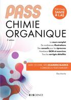 Couverture du livre « PASS chimie organique (2e édition) » de Elise Marche aux éditions Ediscience