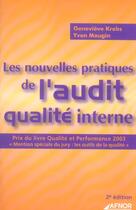 Couverture du livre « Les nouvelles pratiques de l'audit qualite interne-2eme edition 2005 (2e édition) » de Krebs G aux éditions Afnor