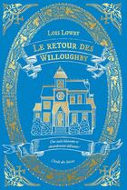 Couverture du livre « Le retour des Willoughby » de Lois Lowry aux éditions Ecole Des Loisirs
