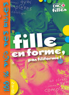 Couverture du livre « Fille en forme, pas filiforme ! » de Grossetete aux éditions Fleurus