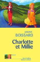 Couverture du livre « Charlotte et Millie » de Janine Boissard aux éditions Robert Laffont