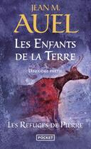 Couverture du livre « Les enfants de la terre Tome 5 : deuxième partie ; les refuges de pierre » de Jean M. Auel aux éditions Pocket