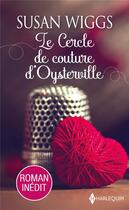 Couverture du livre « Le cercle de couture d'Oysterville » de Susan Wiggs aux éditions Harlequin