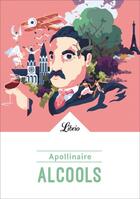 Couverture du livre « Alcools » de Guillaume Apollinaire aux éditions J'ai Lu