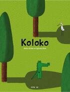 Couverture du livre « Koloko » de Sylvain Diez et Alain Chiche aux éditions Frimousse