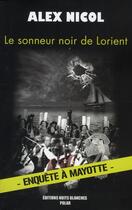 Couverture du livre « Le sonneur noir de Lorient » de Alex Nicol aux éditions Nuits Blanches