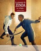Couverture du livre « Le prisonnier de Zenda ; la trilogie » de Anthony Hope aux éditions Moutons Electriques