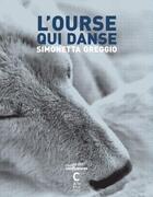 Couverture du livre « L'ourse qui danse » de Simonetta Greggio aux éditions Cambourakis