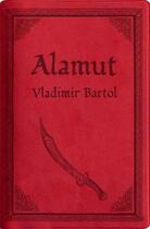 Couverture du livre « Alamut » de Vladimir Bartol aux éditions Libretto