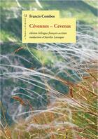 Couverture du livre « Cévennes ; Cevenas » de Francis Combes aux éditions Le Temps Des Cerises