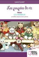 Couverture du livre « Les poupées de riz » de Isabelle Stumboff aux éditions Il Etait Un Ebook Il Etait Un Bouquin