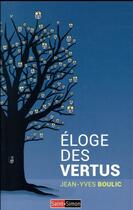 Couverture du livre « Éloge des vertus » de Jean-Yves Boulic aux éditions Saint Simon