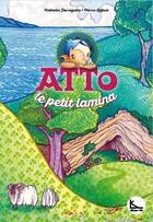 Couverture du livre « Atto le petit lamina t.1 » de Pierre Lafont et Nathalie Jaureguito aux éditions Lako16