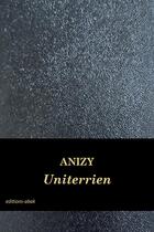 Couverture du livre « Uniterrien » de Alexandre Anizy aux éditions Editions-abak