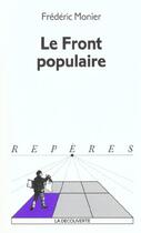 Couverture du livre « Le Front populaire » de Frederic Monier aux éditions La Decouverte
