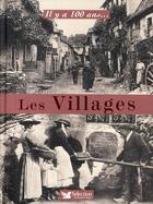 Couverture du livre « Il y a 100 ans... les villages » de Jean-Jacques Brisebarre aux éditions Selection Du Reader's Digest