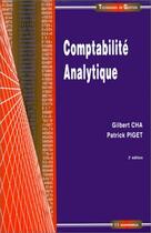 Couverture du livre « Comptabilite Analytique » de Patrick Piget et Gilbert Cha aux éditions Economica