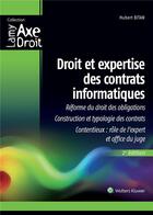 Couverture du livre « Droit et expertise des contrats informatiques (2e édition) » de Hubert Bitan aux éditions Lamy