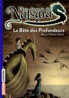 Couverture du livre « Les dragons de Nalsara Tome 5 : la bête des profondeurs » de Marie-Helene Delval et Alban Marilleau aux éditions Bayard Jeunesse