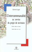 Couverture du livre « L'intercommunalite au service du projet du territoire » de Gerard Logie aux éditions La Decouverte