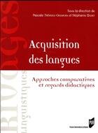 Couverture du livre « Acquisitions des langues ; approches comparatives » de Pascale Trevisiol-Okamura et Stephane Gobet aux éditions Pu De Rennes