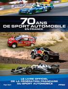 Couverture du livre « 70 ans de sport automobile » de Stephane Barbe aux éditions Hugo Sport