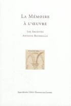 Couverture du livre « La mémoire à l'oeuvre ; les archives Antoine Bourdelle » de  aux éditions Paris-musees