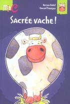 Couverture du livre « Sacree Vache » de Vallet Myriam aux éditions Hemma