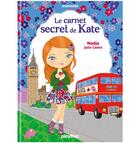 Couverture du livre « Le carnet secret de Kate » de Julie Camel aux éditions Play Bac