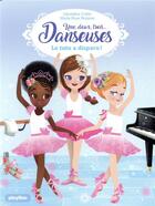 Couverture du livre « Une, deux, trois danseuses Tome 1 : le tutu a disparu ! » de Geraldine Collet et Marie-Rose Boisson aux éditions Play Bac